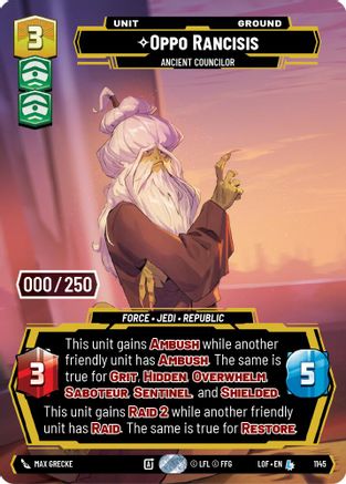 Oppo Rancisis - Ancient Councilor (Serialized) (1145) - Legends of the Force Foil
