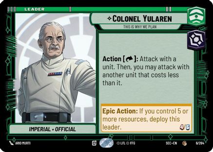 Colonel Yularen - This is Why We Plan (6/264) - Secrets of Power