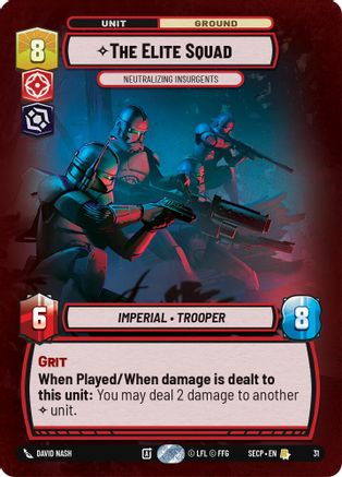 The Elite Squad - Neutralizing Insurgents (Foil)  - Secrets of Power  Weekly Play Promos
