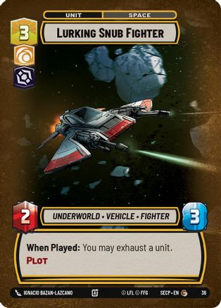 Lurking Snub Fighter (Foil)  - Secrets of Power  Weekly Play Promos