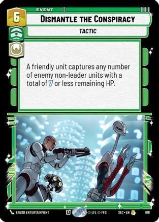 Dismantle the Conspiracy (Foil) (616) - Secrets of Power Foil