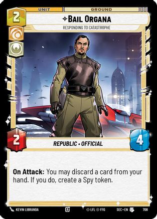 Bail Organa - Responding to Catastrophe (Foil) (708) - Secrets of Power Foil