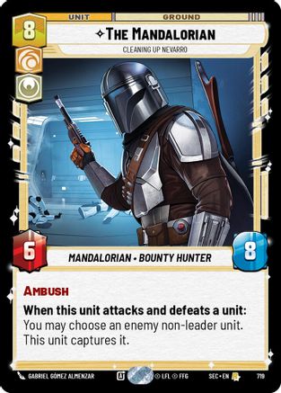 The Mandalorian - Cleaning up Nevarro (Foil) (719) - Secrets of Power Foil