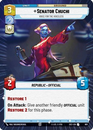 Senator Chuchi - Voice for the Voiceless (Hyperspace Foil) (801) - Secrets of Power Foil