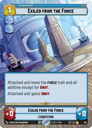 Exiled from the Force (Hyperspace Foil) (810) - Secrets of Power Foil