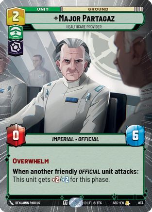 Major Partagaz - Healthcare Provider (Hyperspace Foil) (837) - Secrets of Power Foil