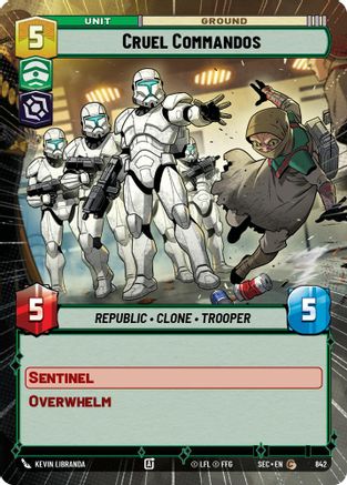 Cruel Commandos (Hyperspace Foil) (842) - Secrets of Power Foil