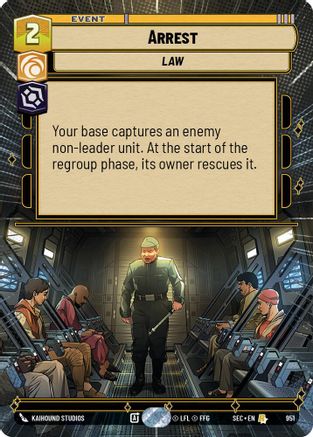 Arrest (Hyperspace Foil) (951) - Secrets of Power Foil
