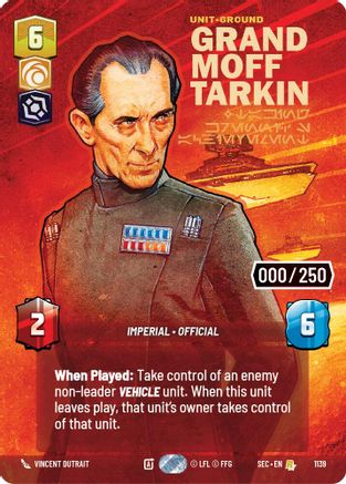 Grand Moff Tarkin - Taking Krennic's Achievement (Serialized) (1139) - Secrets of Power Foil