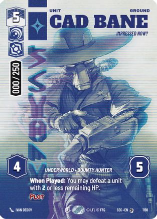 Cad Bane - Impressed Now? (Serialized) (1156) - Secrets of Power Foil
