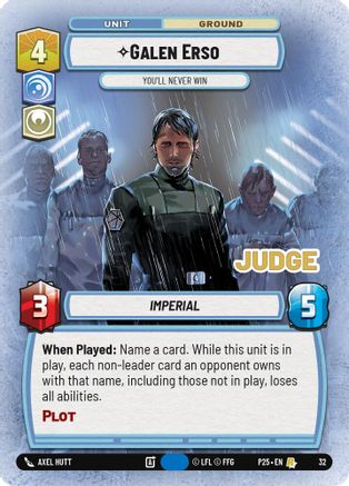 Galen Erso - You'll Never Win (32) - Judge Promos