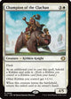 Champion of the Clachan (ECL-009) - Lorwyn Eclipsed