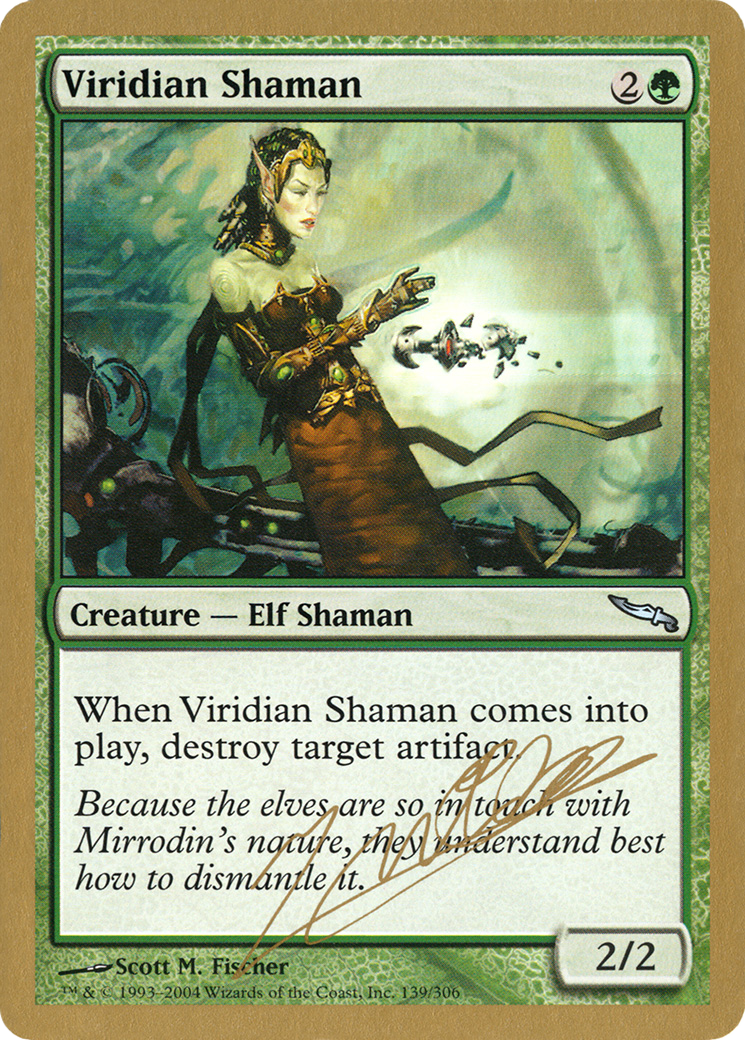 Viridian Shaman - 2004 Julien Nuijten (MRD) (WCD-) - World Championship Decks 2004