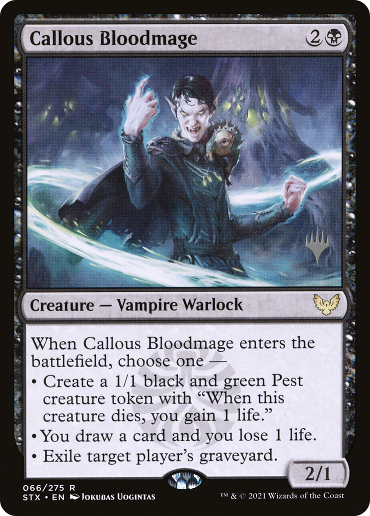 Callous Bloodmage (PPSTX-66P) - Strixhaven: School of Mages Promos