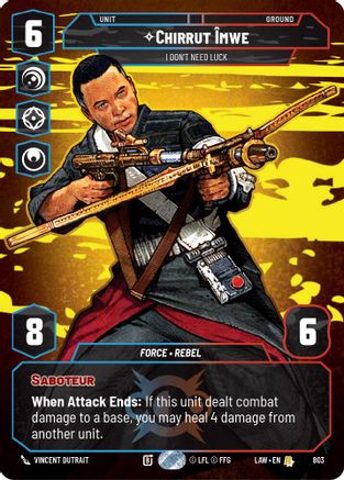 Chirrut Imwe - I Don't Need Luck (Prestige) (803) - A Lawless Time