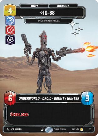 IG-88 - Programmed to Kill (Foil) (22) - A Lawless Time Weekly Play Promos Foil