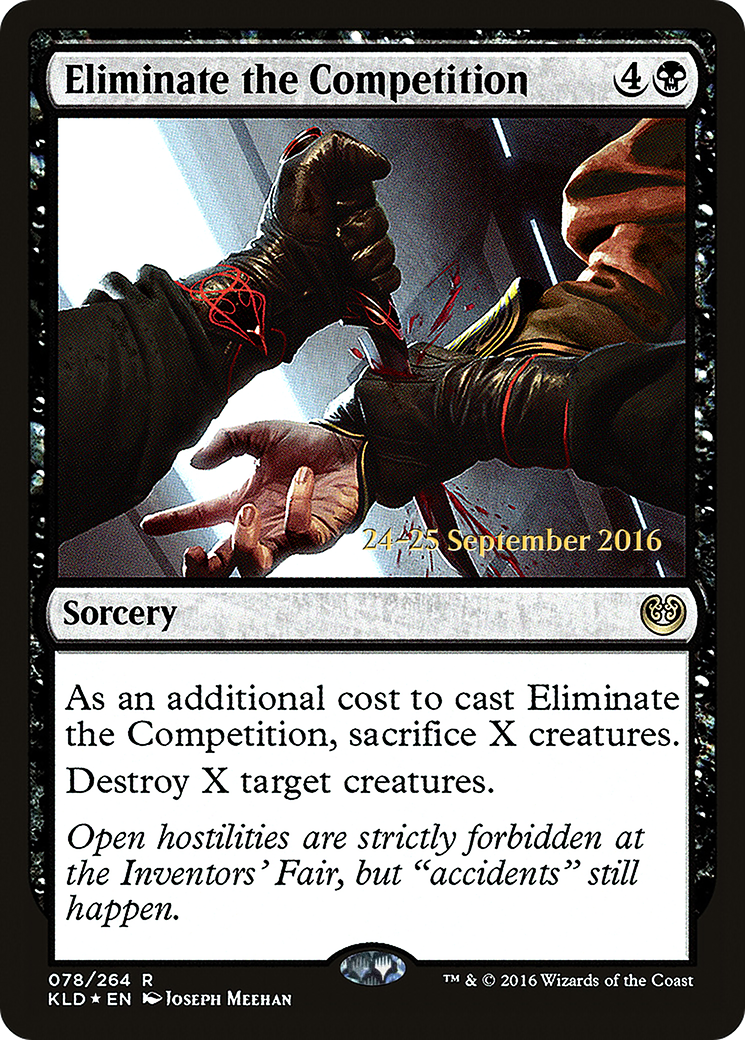Eliminate the Competition (PRE-078) - Kaladesh Promos Foil