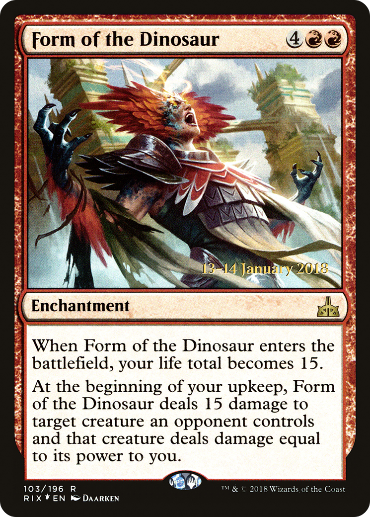 Form of the Dinosaur (PRE-103) - Rivals of Ixalan Promos Foil