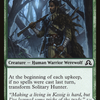 Solitary Hunter (SOI-229) - Shadows over Innistrad: (Double Faced Transform)