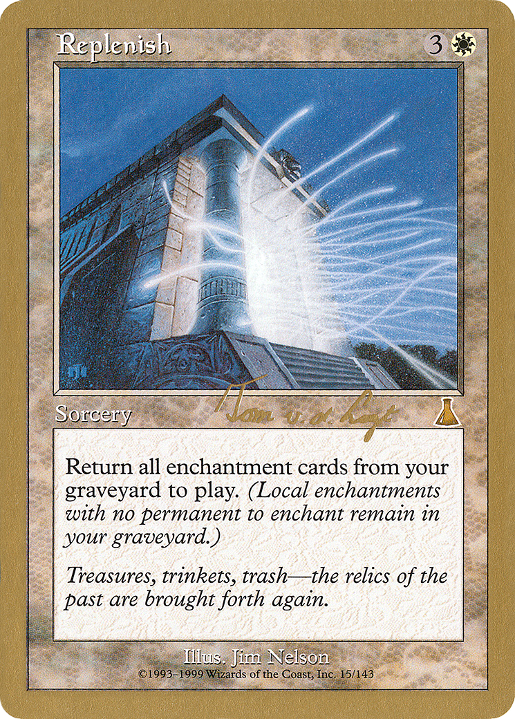 Replenish - 2000 Tom van de Logt (UDS) (WCD-) - World Championship Decks 2000