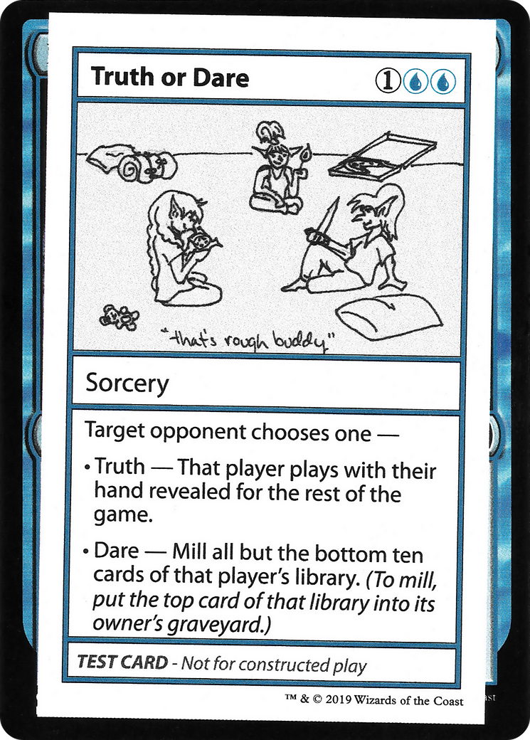 Truth or Dare (No PW Symbol) (CMB1-032) - Mystery Booster Playtest Cards 2021