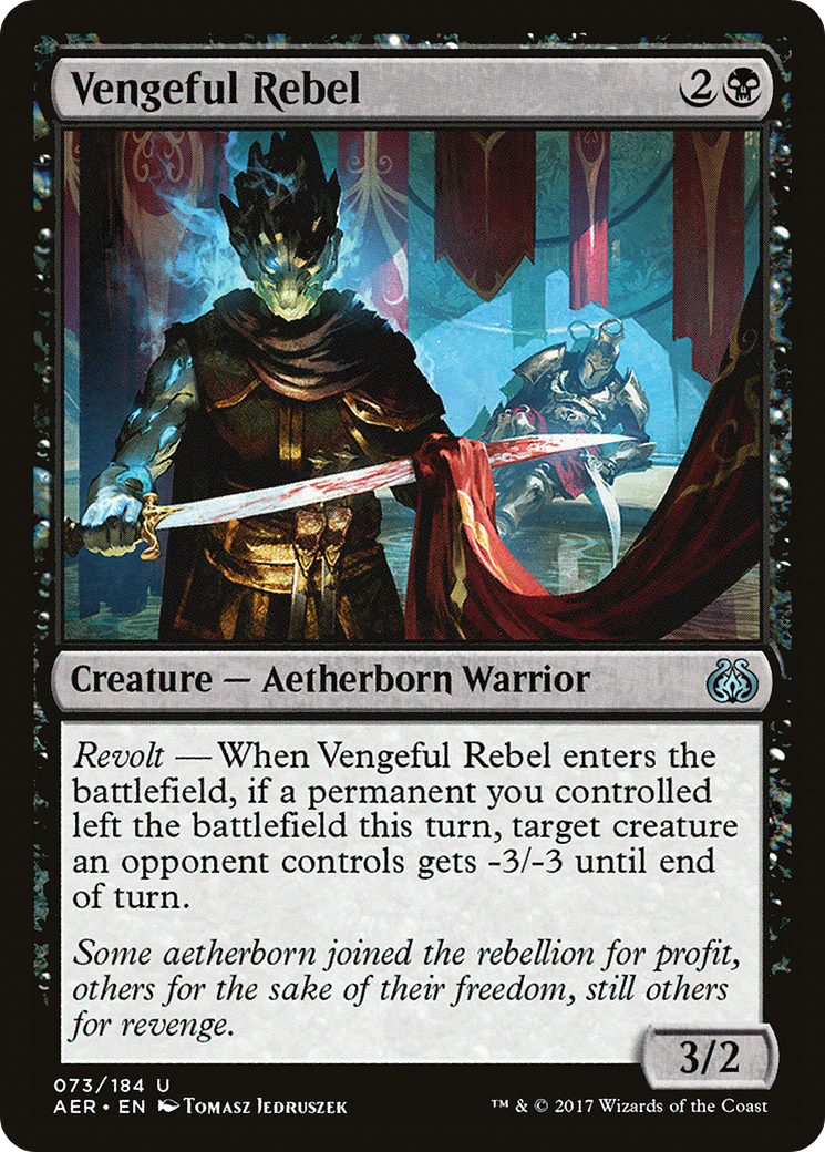 Vengeful Rebel (AER-073) - Aether Revolt