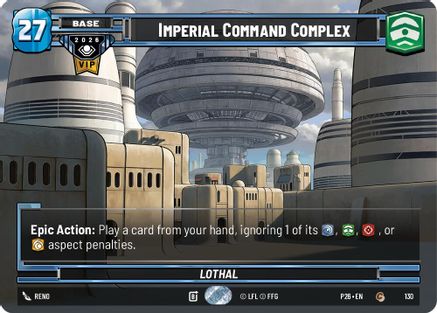 Imperial Command Complex (130) - Galactic Championship 2026