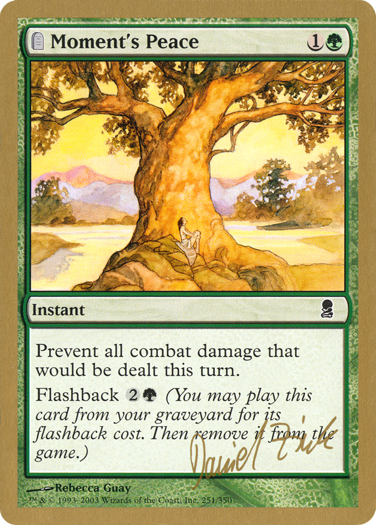 Moment's Peace - 2003 Daniel Zink (ODY) (WCD-) - World Championship Decks 2003: (tombstone)
