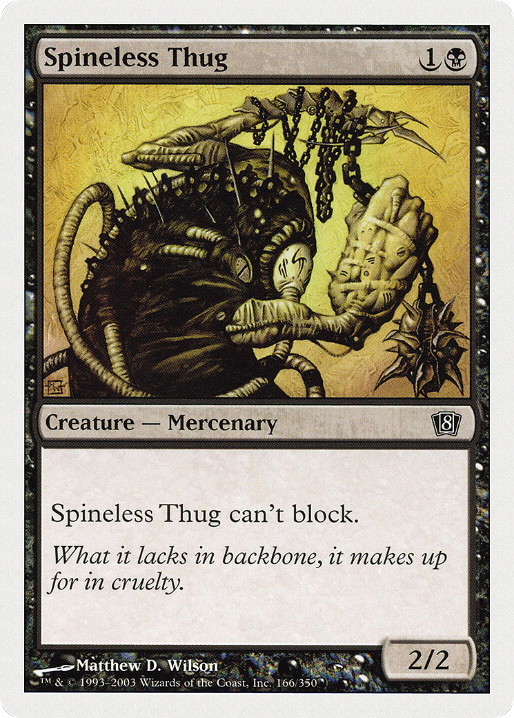 Spineless Thug (8ED-166) - 8th Edition Foil