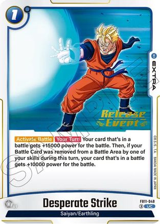 Desperate Strike (FB11-048) - Brightness of Hope Release Event Cards