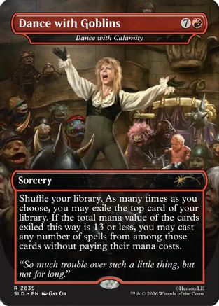 Dance with Goblins - Dance with Calamity (SLD-2835) - Secret Lair Drop Series Foil
