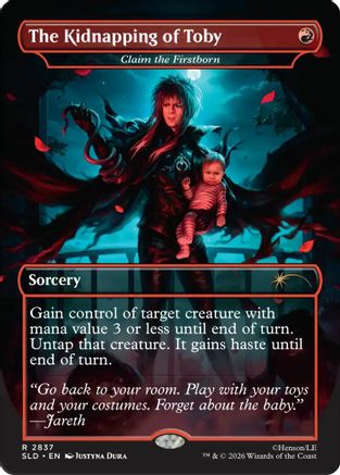 The Kidnapping of Toby - Claim the Firstborn (SLD-2837) - Secret Lair Drop Series Foil
