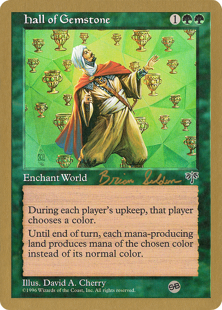 Hall of Gemstone - 1998 Brian Selden (MIR) (SB) (WCD-) - World Championship Decks 1998