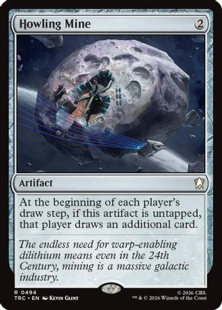 Howling Mine (Surge Foil) (TRC-494) - Commander: Star Trek Foil