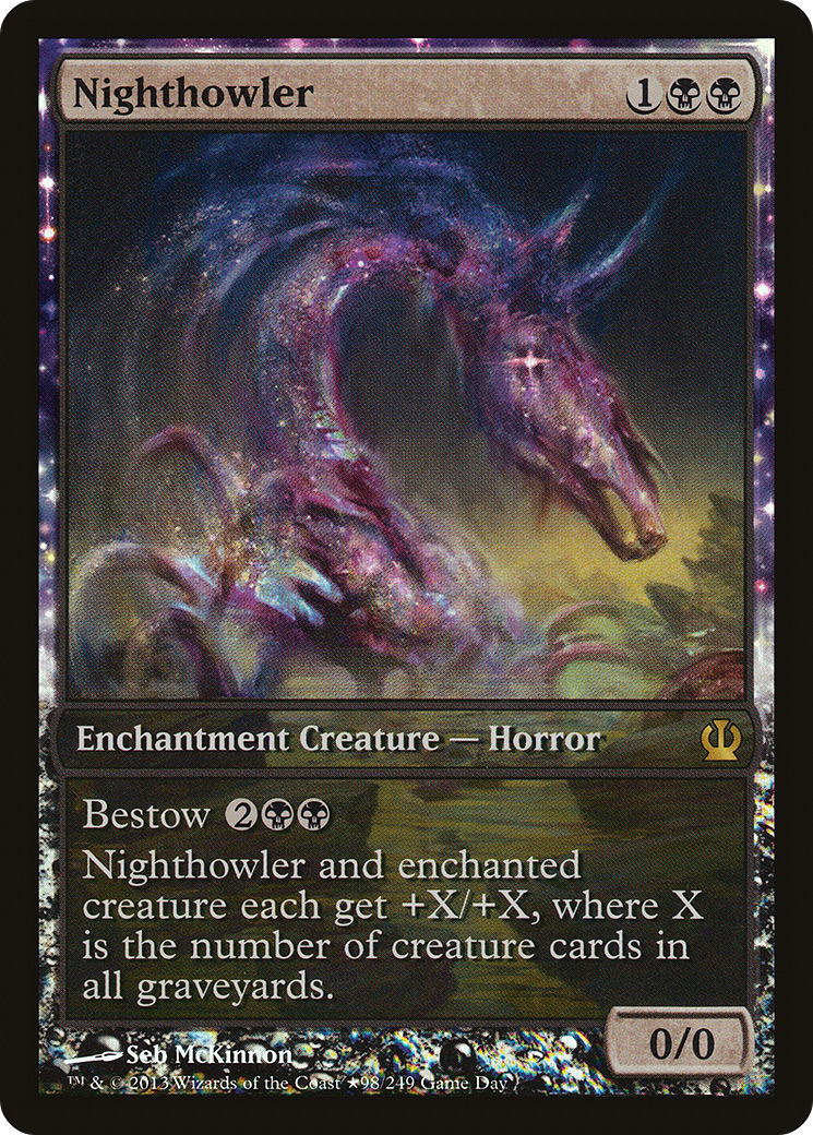 Nighthowler (GAME-098) - Theros Promos: (enchantment) Foil