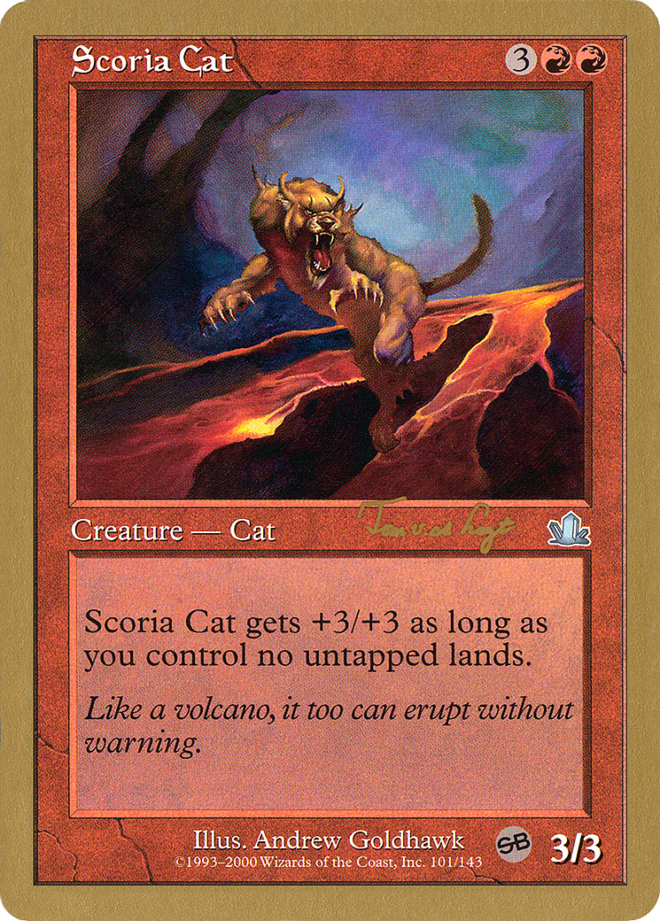 Scoria Cat - 2001 Tom van de Logt (PCY) (SB) (WCD-) - World Championship Decks 2001