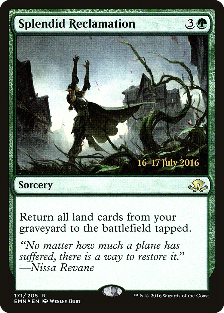 Splendid Reclamation (EMN) (PRE-171) - Eldritch Moon Promos Foil