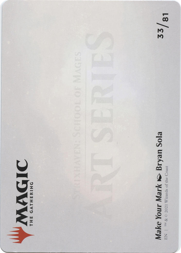 Make Your Mark // Make Your Mark (ASTX-033) - Strixhaven Art Series (Borderless)