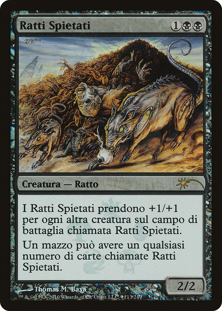 Relentless Rats (Italian) - "Ratti Spietati" (UMP-113) - Magic 2011 Promos Foil