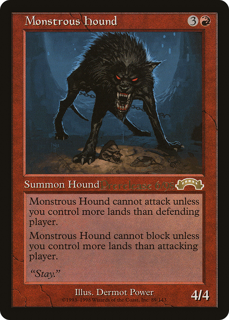 Monstrous Hound (PRE-089) - Exodus Promos