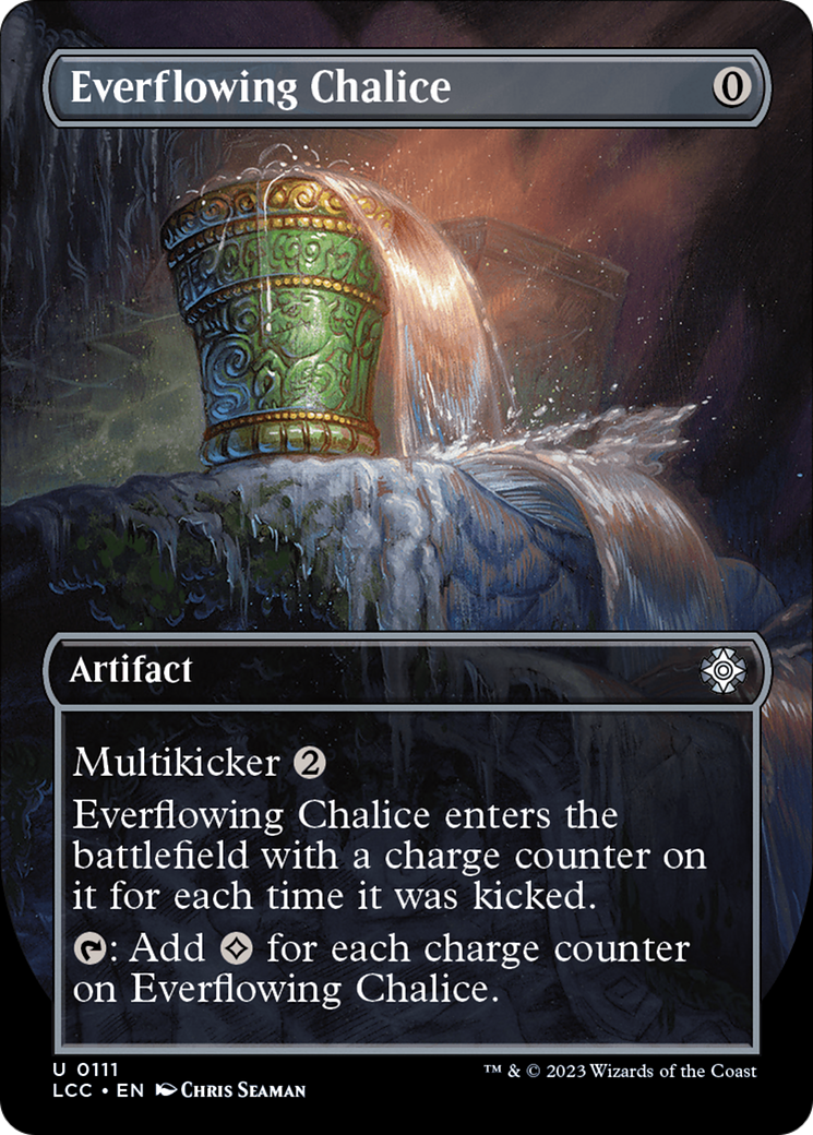 Everflowing Chalice (Borderless) (LCC-111) - The Lost Caverns of Ixalan Commander (Borderless)