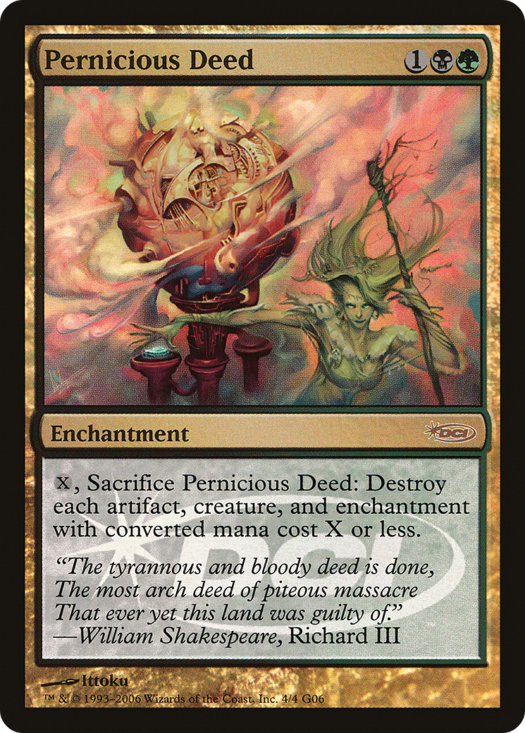 Pernicious Deed (JDG-004) - Judge Gift Cards 2006 Foil