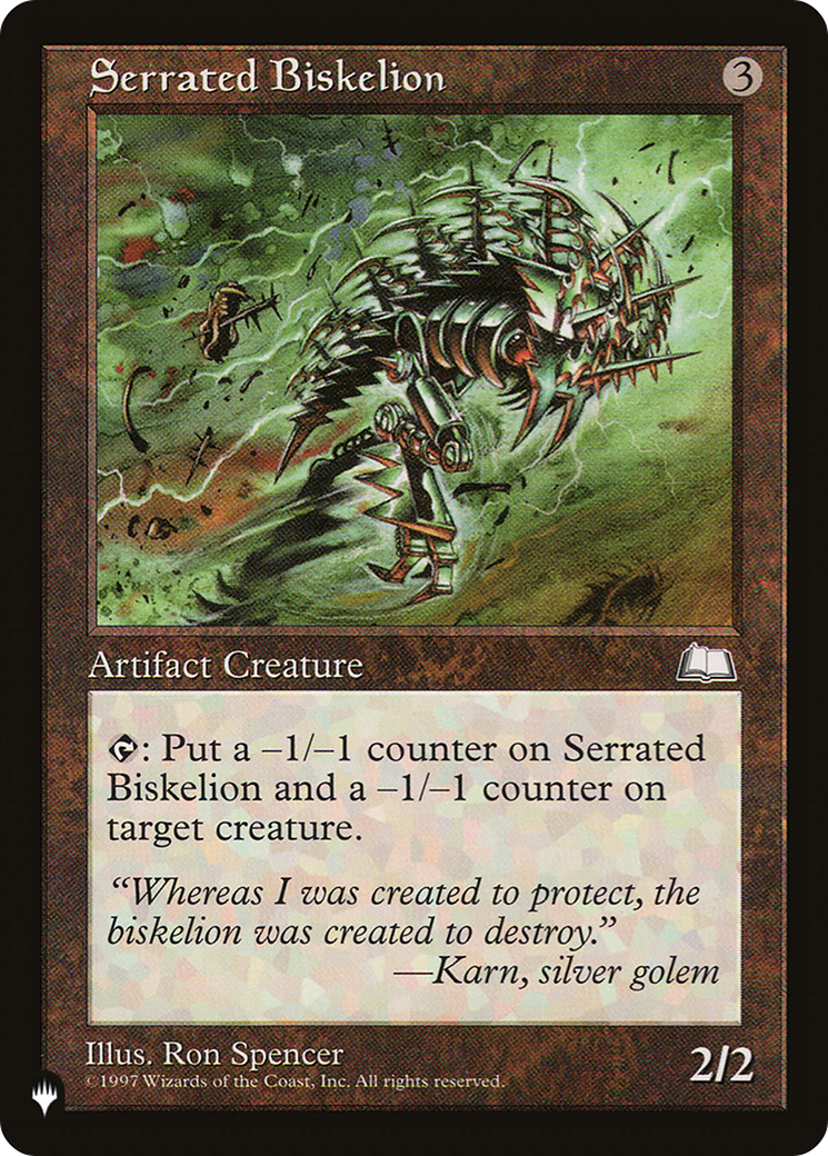 Serrated Biskelion (LIST-) - The List