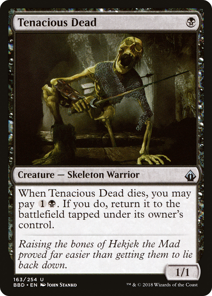 Tenacious Dead (BBD-163) - Battlebond Foil