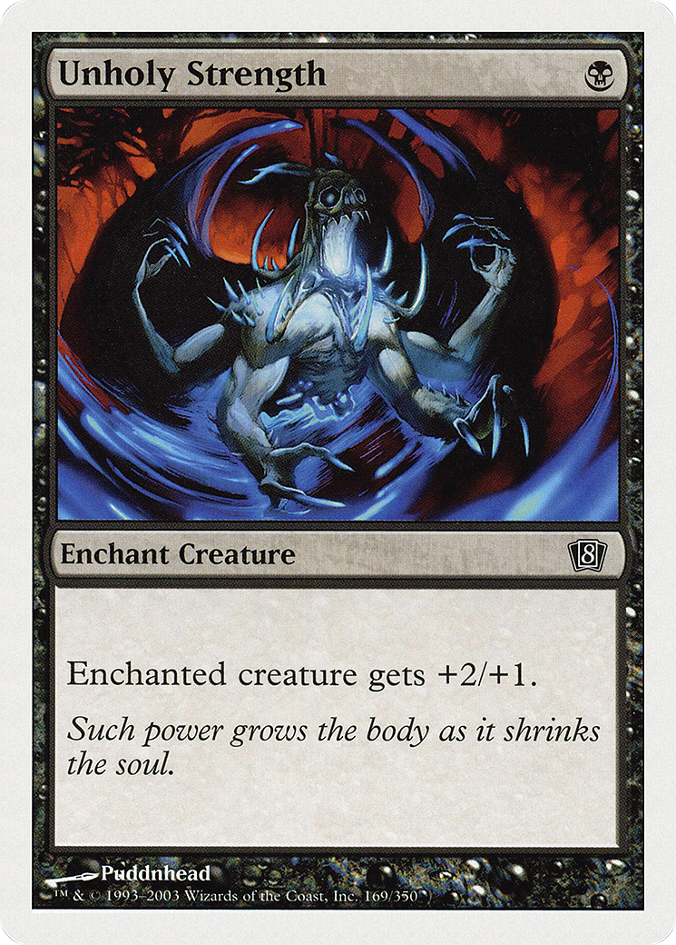 Unholy Strength (8ED-169) - 8th Edition
