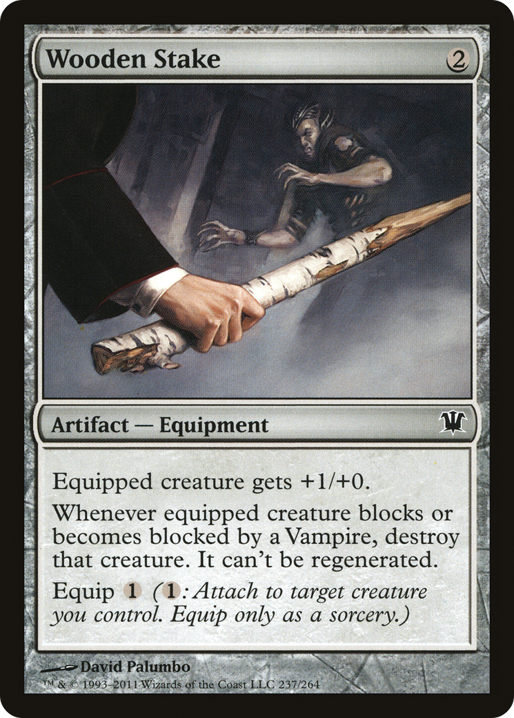 Wooden Stake (ISD-237) - Innistrad Foil