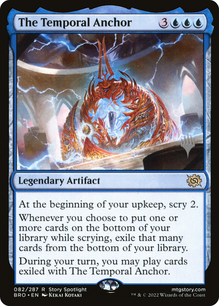 The Temporal Anchor (PPBRO-082) - The Brothers' War Promos