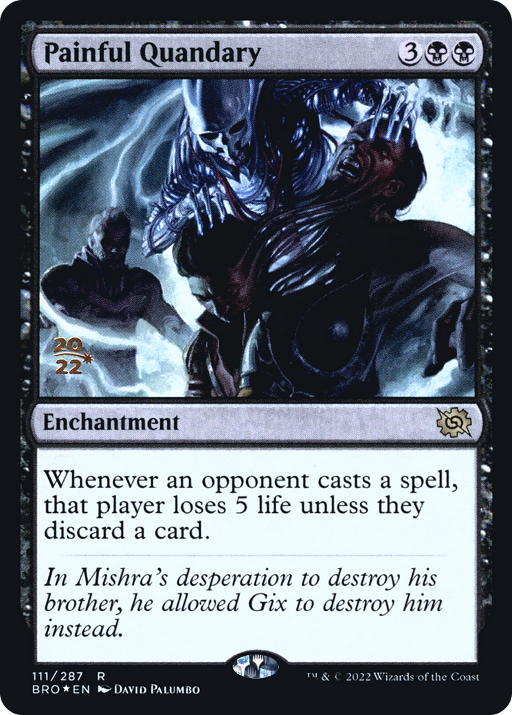 Painful Quandary (PRE-111) - The Brothers' War Promos Foil