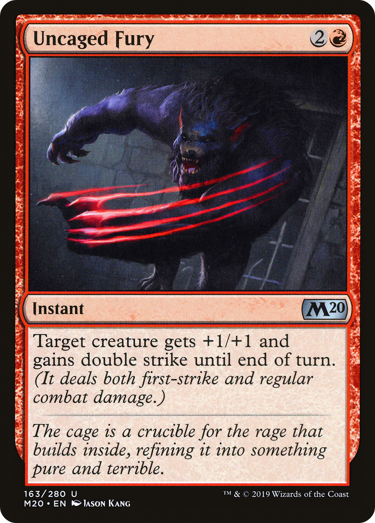 Uncaged Fury (M20-163) - Core Set 2020