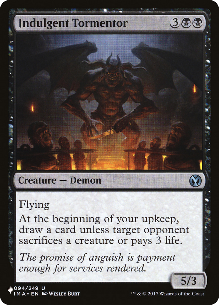 Indulgent Tormentor (LIST-094/249) - The List
